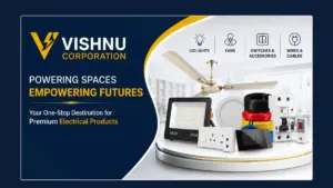 Vishnu Corporation Coimbatore premium electrical products banner featuring LED lights, fans, switches, wires, cables, and electrical accessories.