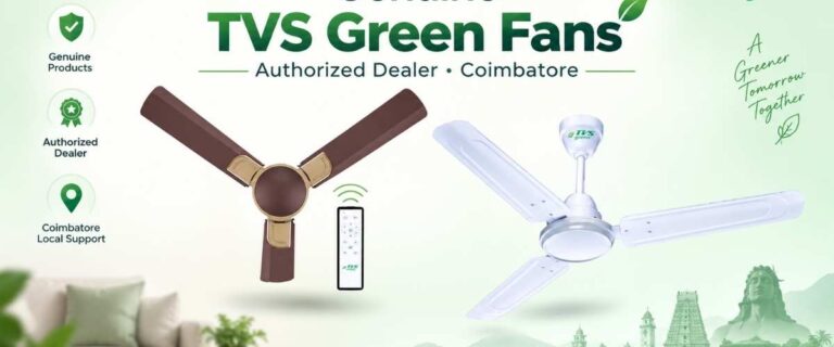 Genuine TVS Green ceiling fans from an authorized dealer in Coimbatore