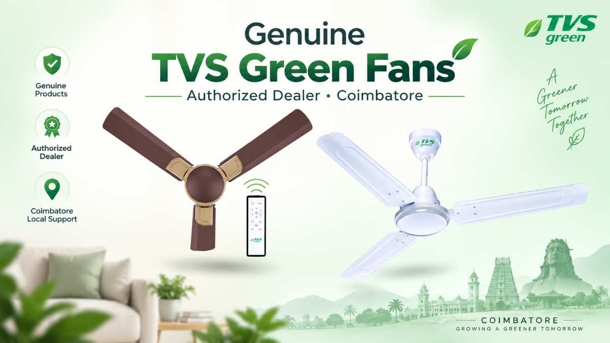 Genuine TVS Green ceiling fans from an authorized dealer in Coimbatore